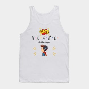 Super Hearo | Cochlear Implant | Hearing | Deaf Tank Top